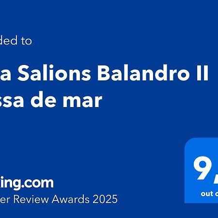 Cala Salions Balandro II Tossa De Mar Apartment Canet De Mar Exterior photo